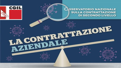 Presentato il 2° Focus sulla contrattazione di secondo livello 'Oltre la pandemia, contrattare l'organizzazione del lavoro'