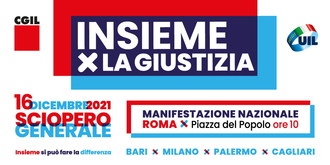 'Insieme per la giustizia' - 16 dicembre sciopero generale di 8 ore