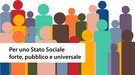 Piattaforma “Per uno Stato Sociale forte, pubblico e universale”