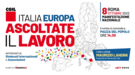 Cgil: 8 ottobre manifestazione nazionale a Roma ‘Italia, Europa ascoltate il lavoro'