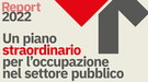 Pa: il 2 dicembre presentazione rapporto piano occupazione Pubblica amministrazione con Sorrentino e Landini