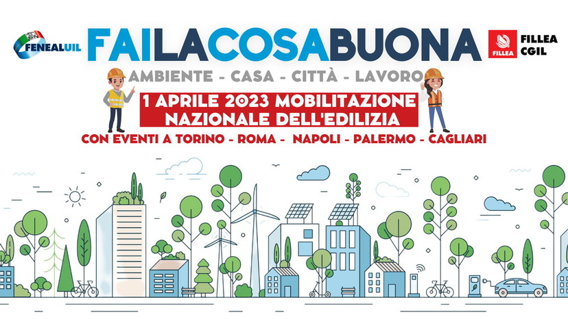 Mobilitazione nazionale edili CGIL e UIL, 1 aprile 2023 manifestazioni a Torino, Roma, Napoli, Cagliari e Palermo